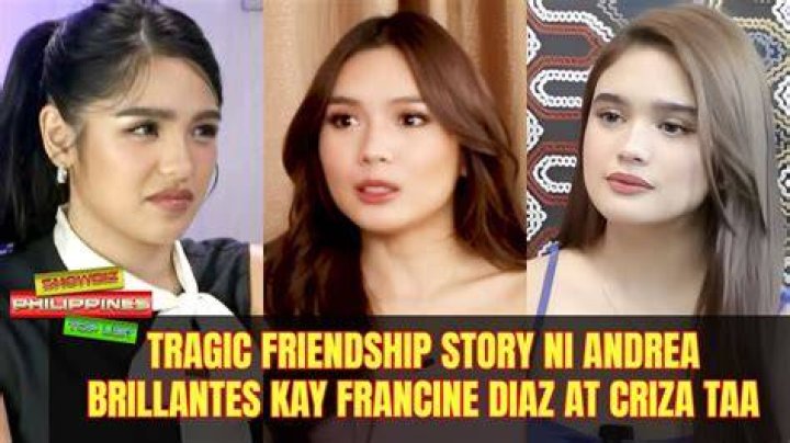 Are Francine Diaz and Andrea Brillantes friends?