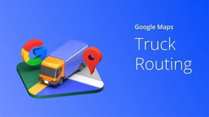 Can Google Maps do truck routes?