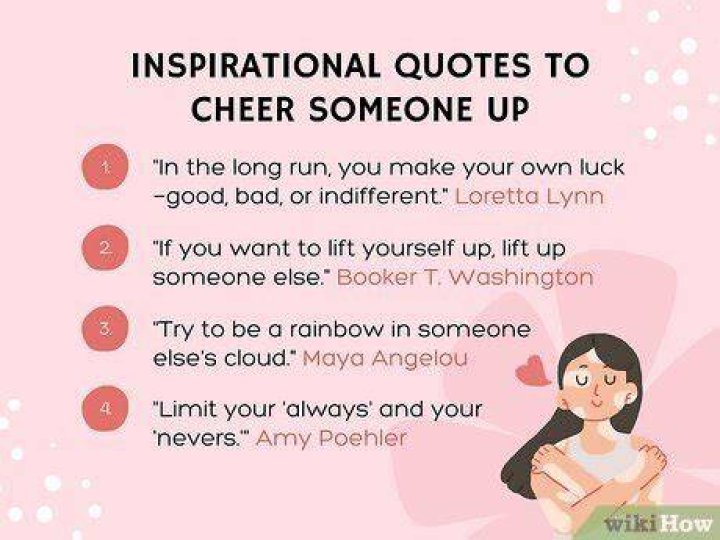 How do you cheer up a quote?