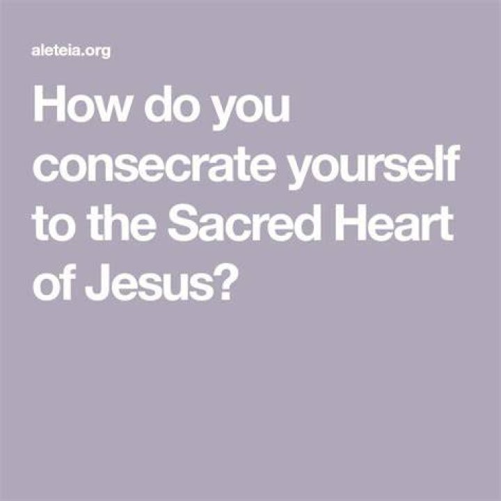 How do you consecrate yourself?