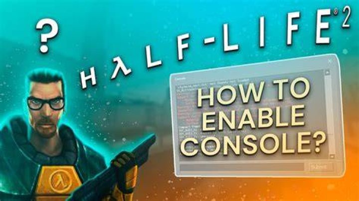 How do you open the console in Half Life 2?