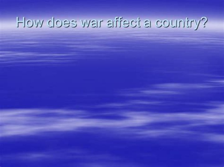 How does war affect a country?