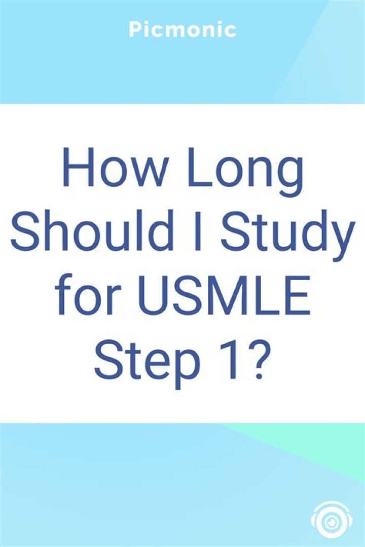 How long should I study for USMLE Step 1?