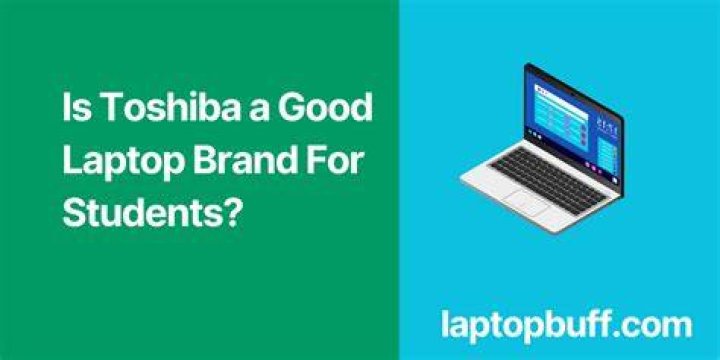 Is Toshiba a good laptop brand?