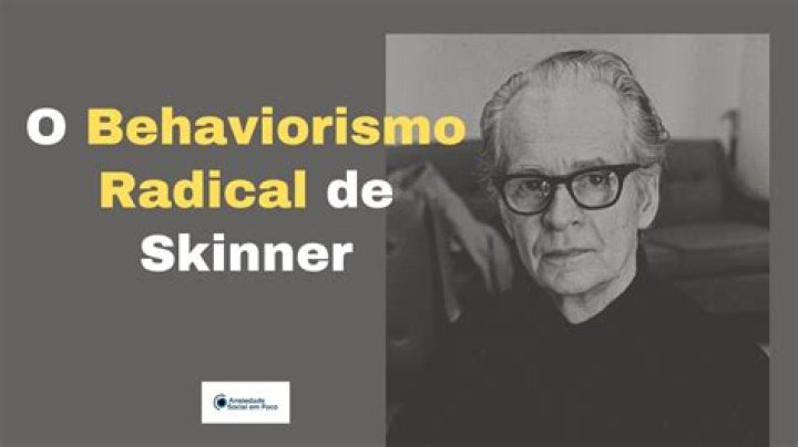 O que e o behaviorismo radical?