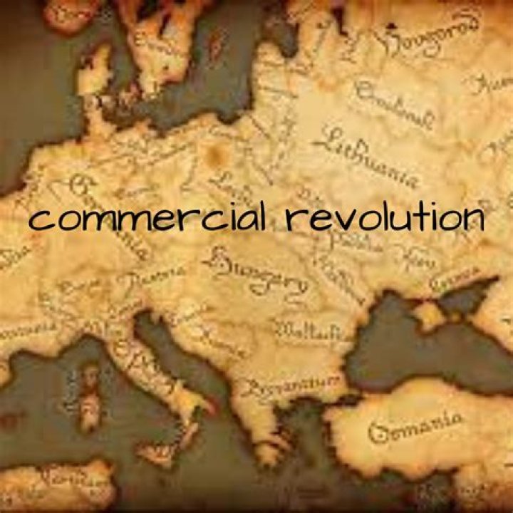 What contributed to the Commercial Revolution?