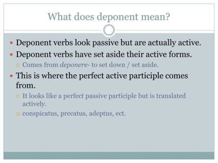 What does deponent mean?