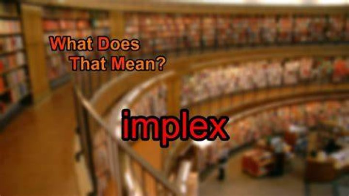 What does Implex mean?