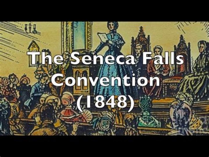 What happened at the Seneca Falls Convention of 1848?