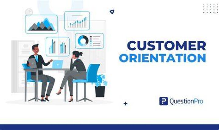 What is a customer orientation?