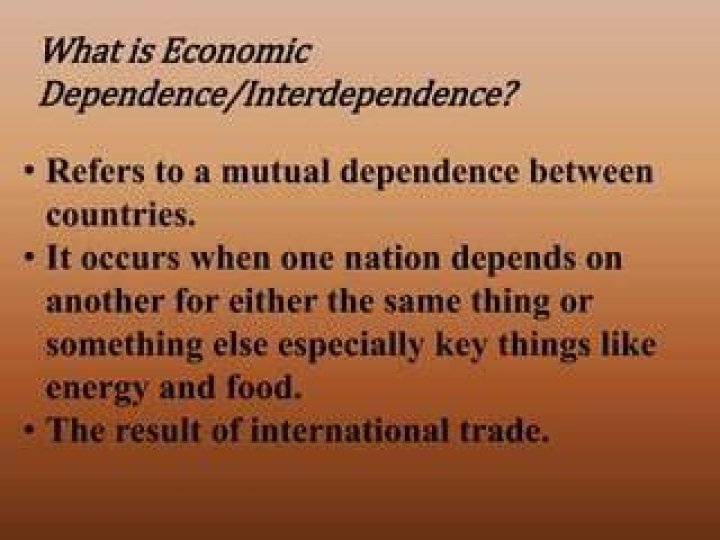 What is economic dependence?
