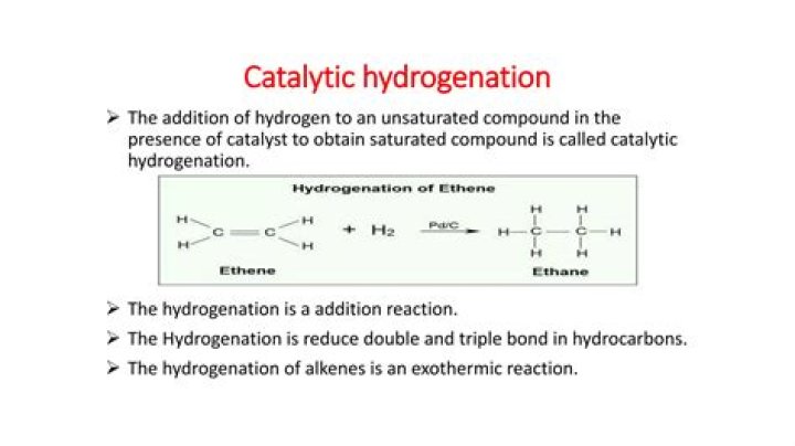 What is meant by catalytic hydrogenation?