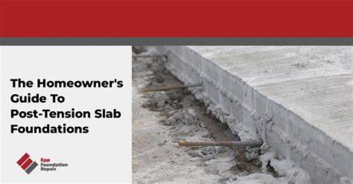 What is post tension slab foundation?