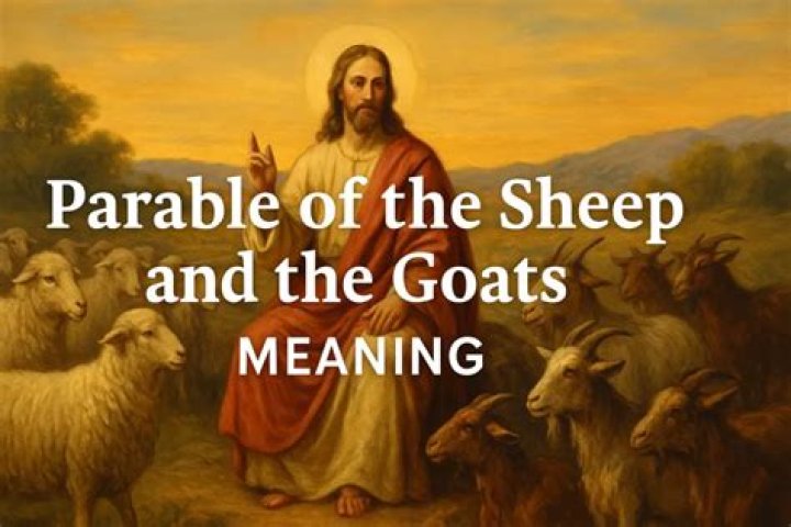 What is the main message of the Parable of the sheep and the goats?