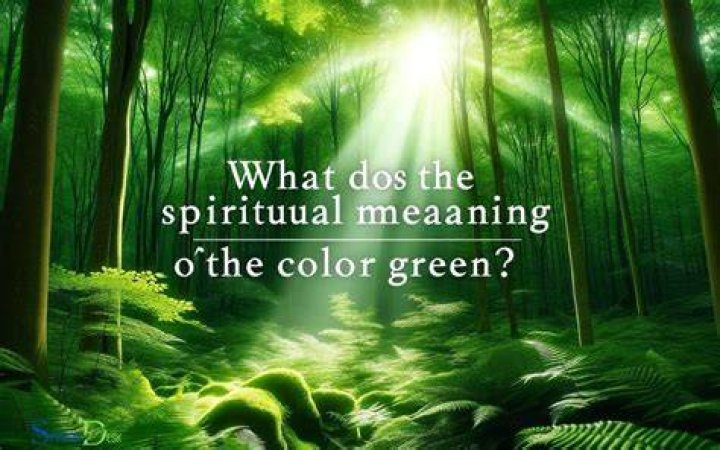 What is the spiritual meaning of the color green?