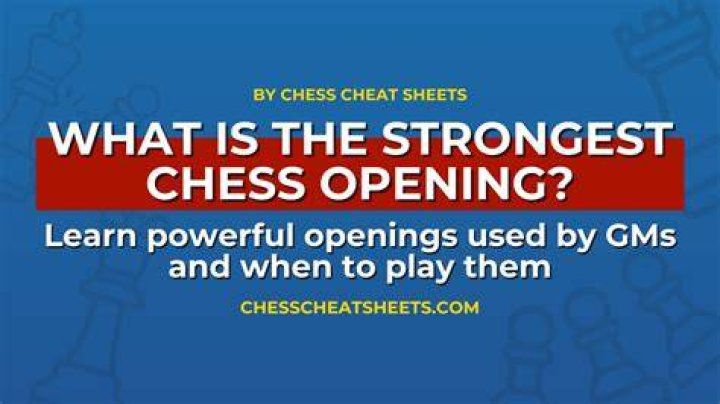 What is the strongest chess opening?