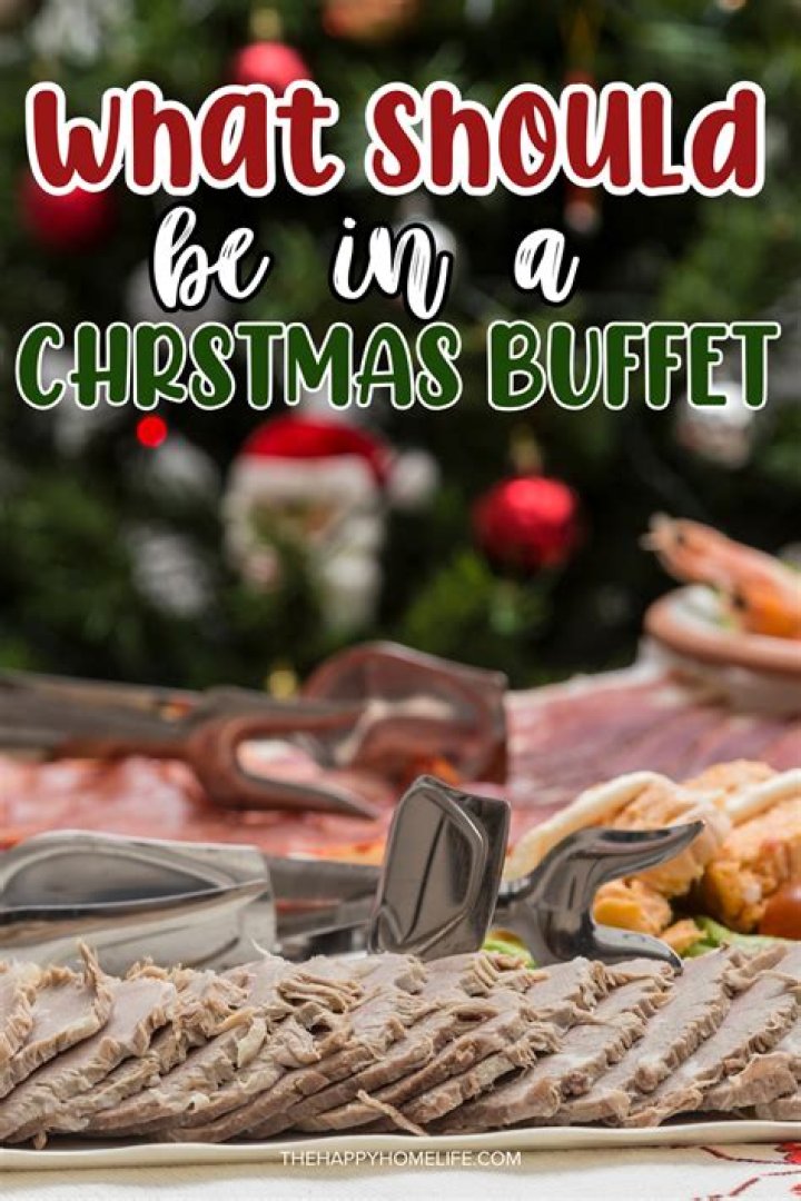 What should be on a Christmas buffet?