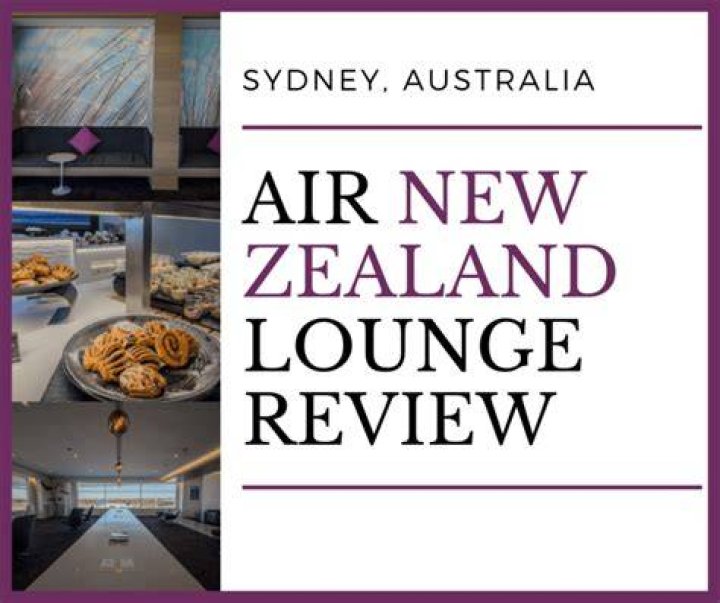 What time does Air New Zealand lounge open?