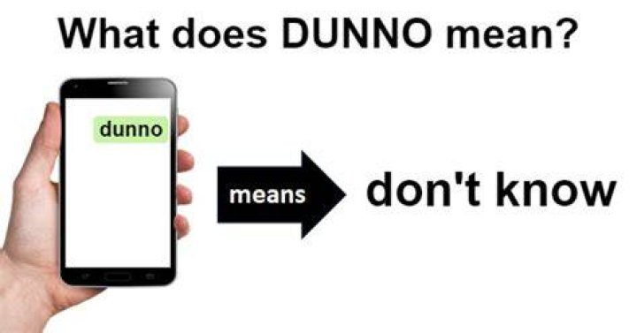 Whats does dunno mean?