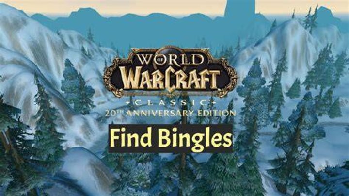 Where to find Bingles wow?
