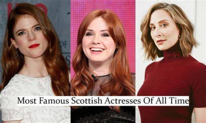 Who is the most famous Scottish actress?