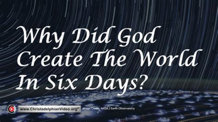 Why did God created the world?