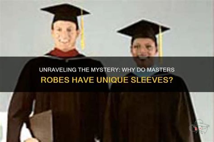 Why do masters robes have weird sleeves?