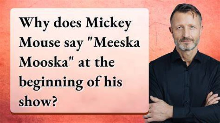 Why do they say Meeska Mooska?