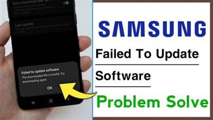 Why does my Samsung update keep failing?